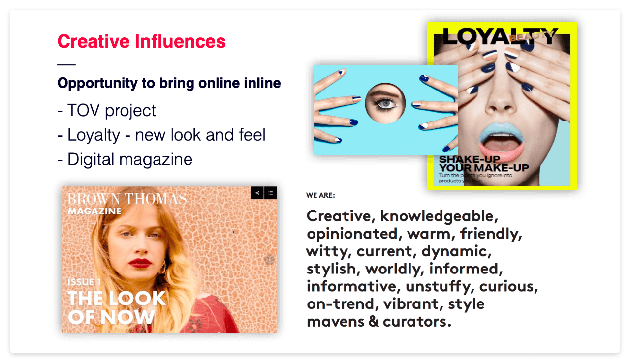 Tone of Voice, Digital Magazine & Loyalty program examples of influence